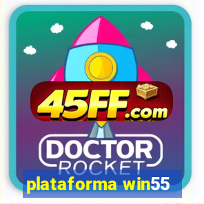 plataforma win55